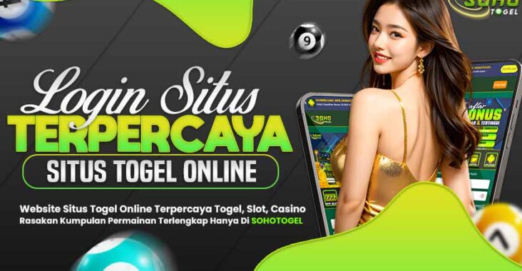 SOHOTOGEL Daftar Situs Togel Online Terbaik di Asia